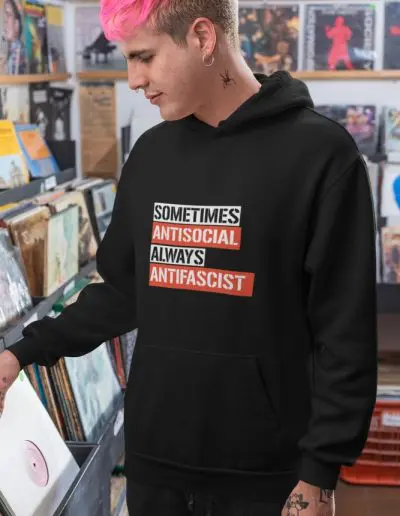 Sometimes Antisocial Always Antifascist Unisex Hoodie