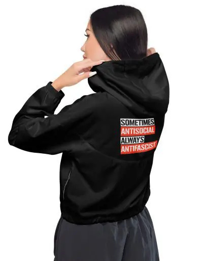 Sometimes Antisocial Always Antifascist Women’s Cropped Windbreaker