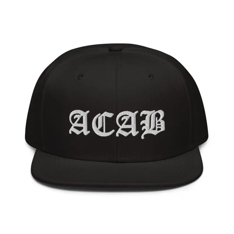 ACAB All Cops Are Bastards Snapback Hat