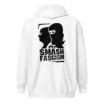 Smash Fascism Unisex Zip Hoodie