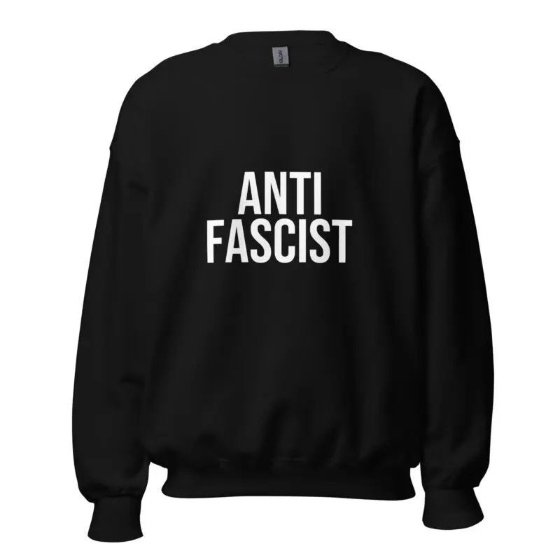 Anti-Fascist Unisex Sweatshirt