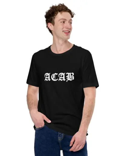 ACAB All Cops Are Bastards Unisex T-Shirt