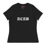 ACAB All Cops Are Bastards Women's Relaxed T-Shirt