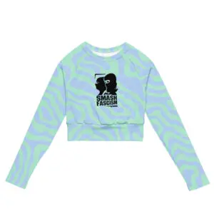 Smash Fascism Recycled Long-sleeve Crop Top