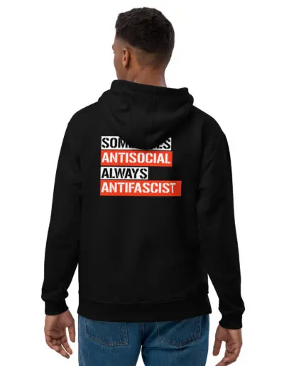 Sometimes Antisocial Always Antifascist Premium Eco Hoodie