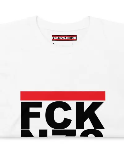 FCK NZS Fuck Nazis Unisex T-Shirt