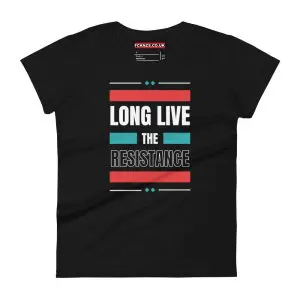 Long Live the Resistance Women's T-shirt