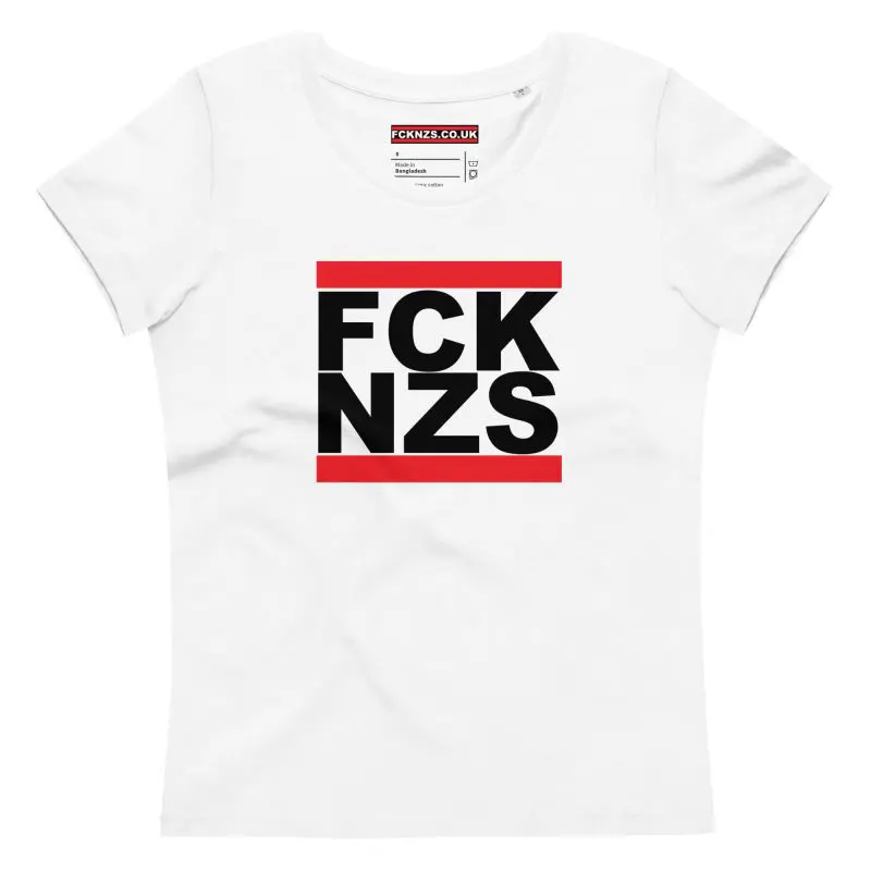 FCK NZS Fuck Nazis Women's Organic Cotton T-shirt