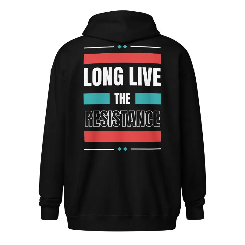 Long Live the Resistance Unisex Zip Hoodie