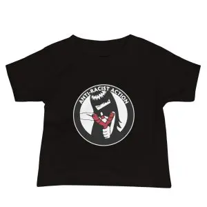 Anti-Racist Action Baby T-shirt