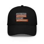 Sometimes Antisocial Always Antifascist Champion Dad Hat