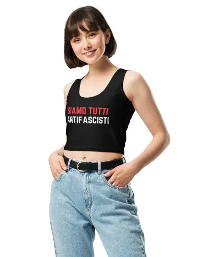 Siamo Tutti Antifascisti Crop Top Vest