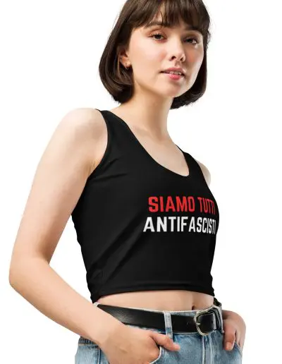 Siamo Tutti Antifascisti Crop Top Vest