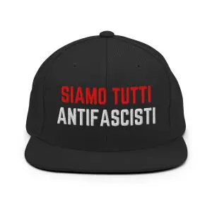 Siamo Tutti Antifascisti Snapback Hat