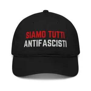 Siamo Tutti Antifascisti Organic Dad Hat