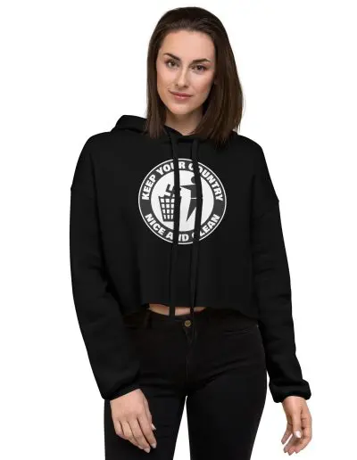 Keep Your Country Nice and Clean Crop Hoodie