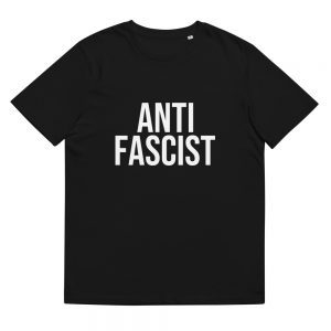 Anti-Fascist Unisex Organic T-shirt