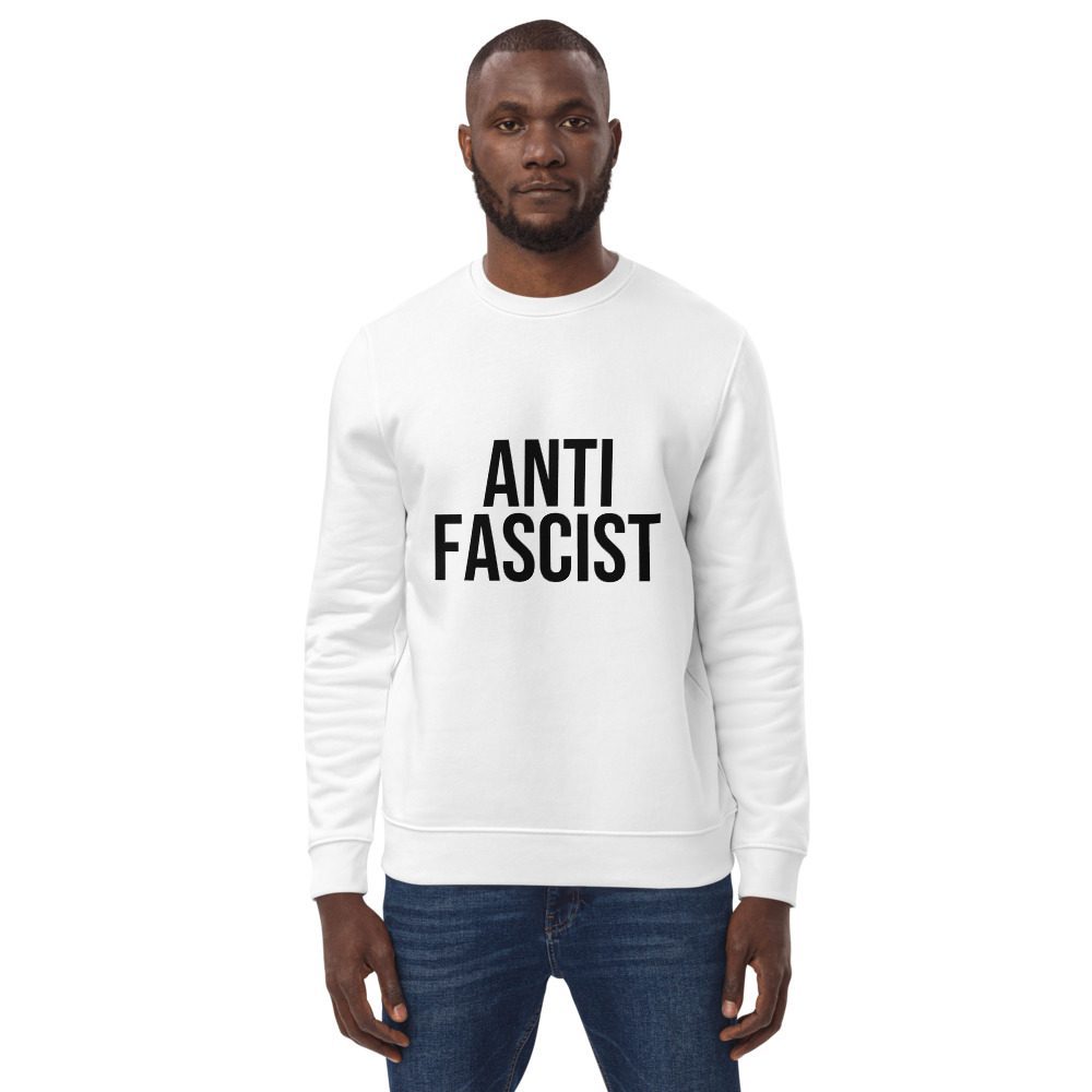 Anti-Fascist Unisex Organic Sweatshirt
