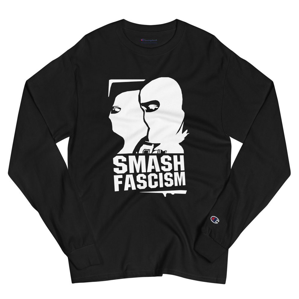 Smash Fascism Men's Champion Long Sleeve Shirt
