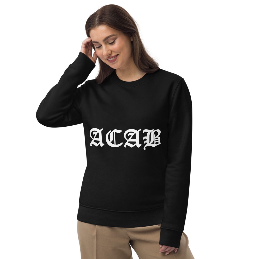 ACAB Unisex Organic Sweatshirt