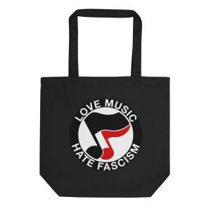 Love Music Hate Fascism Organic Tote Bag