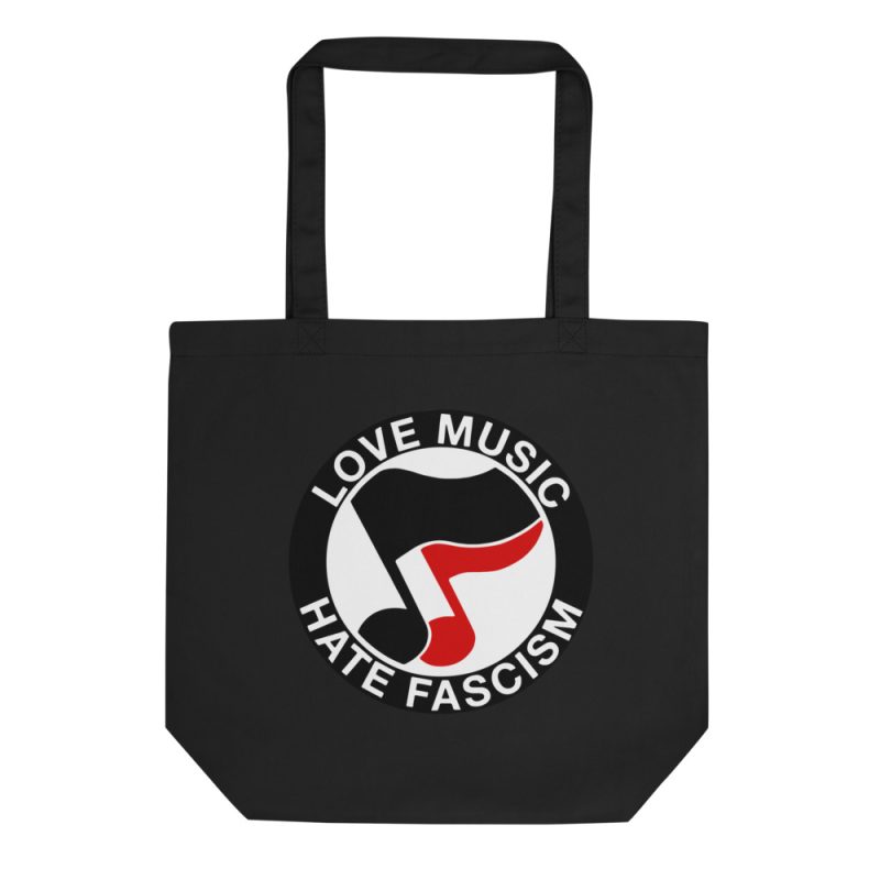 Love Music Hate Fascism Organic Tote Bag