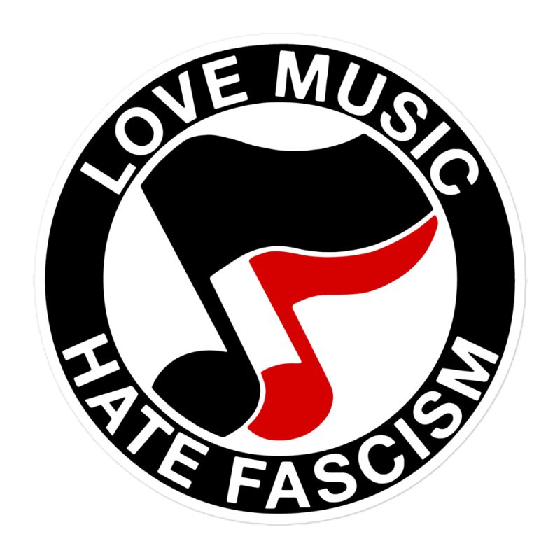 Love Music Hate Fascism Bubble-free Stickers