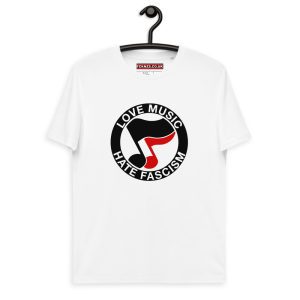 Love Music Hate Fascism Unisex Organic Cotton T-shirt