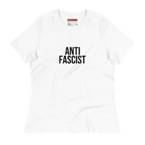 Anti-Fascist Women's T-Shirt