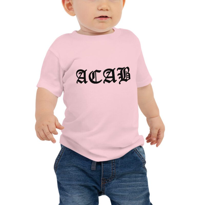 ACAB All Cops Are Bastards Baby T-shirt