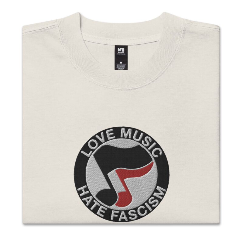 Love Music Hate Fascism Oversized Faded T-shirt