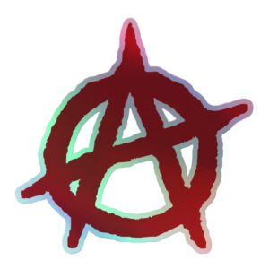 Anarchy Red Anarchist Symbol Holographic Stickers