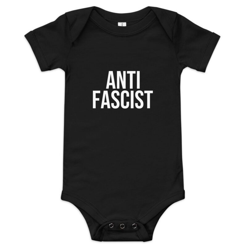 Anti-Fascist Baby One Piece