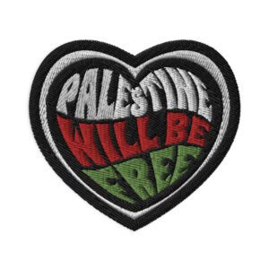 Palestine Will Be Free Embroidered Patches