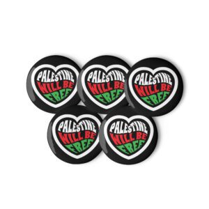 Palestine Will Be Free Set of Pin Buttons