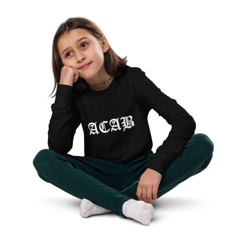 ACAB All Cops Are Bastards Kids Long Sleeve T-Shirt