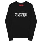 ACAB All Cops Are Bastards Kids Long Sleeve T-Shirt