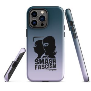 Smash Fascism Antifa Tough Case for iPhone®