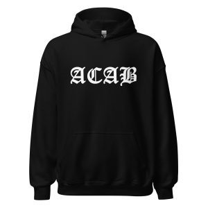 ACAB All Cops Are Bastards Unisex Hoodie