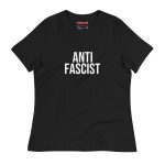 Antifascist Women's Relaxed T-Shirt
