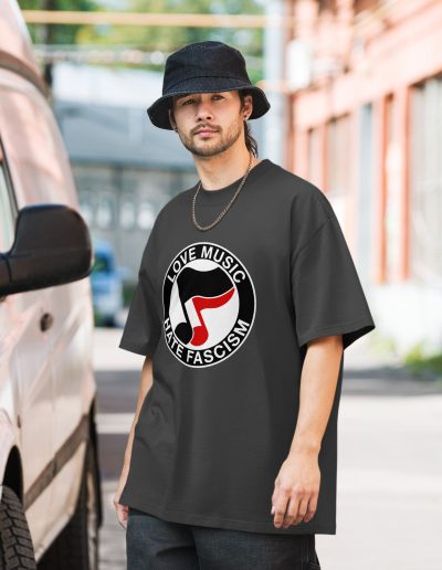 Love Music Hate Fascism Oversized T-shirt
