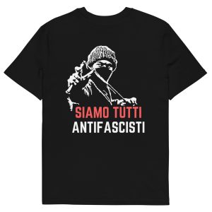 Siamo Tutti Antifascisti (Back Print) Unisex Organic Cotton T-shirt