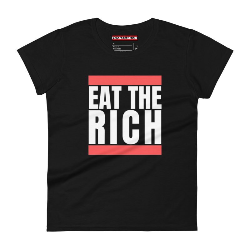 Eat the Rich Women's T-shirt