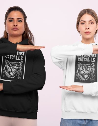 Cats Against Catcalls Unisex Hoodie