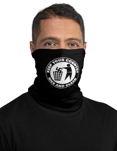 Keep Your Country Nice and Clean Neck Gaiter