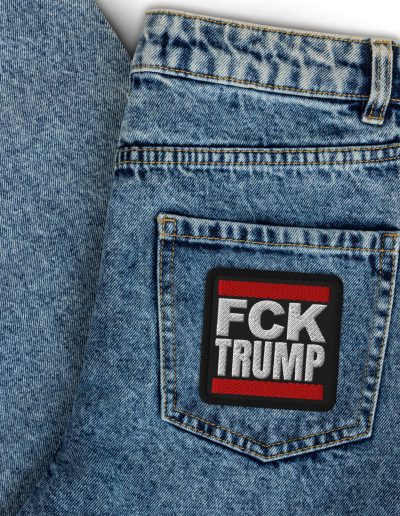 FCK TRUMP Embroidered Patch