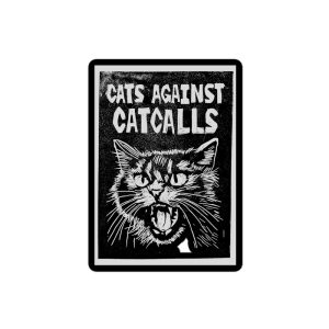 Cats Against Catcalls Bubble-free Stickers