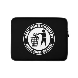 Keep Your Country Nice and Clean Laptop Sleeve