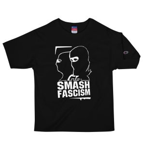 Smash Fascism Men's Champion T-Shirt