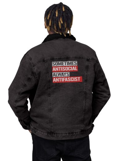 Sometimes Antisocial Always Antifascist Denim Sherpa Jacket